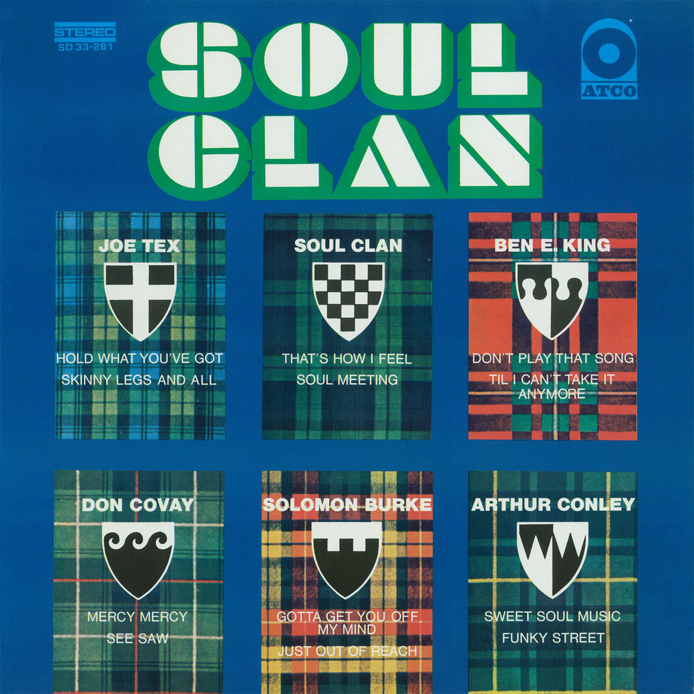 Soul Clan. Soul Clan - that's how it feels. Type Soul Clans. I Gotcha Joe Tex.