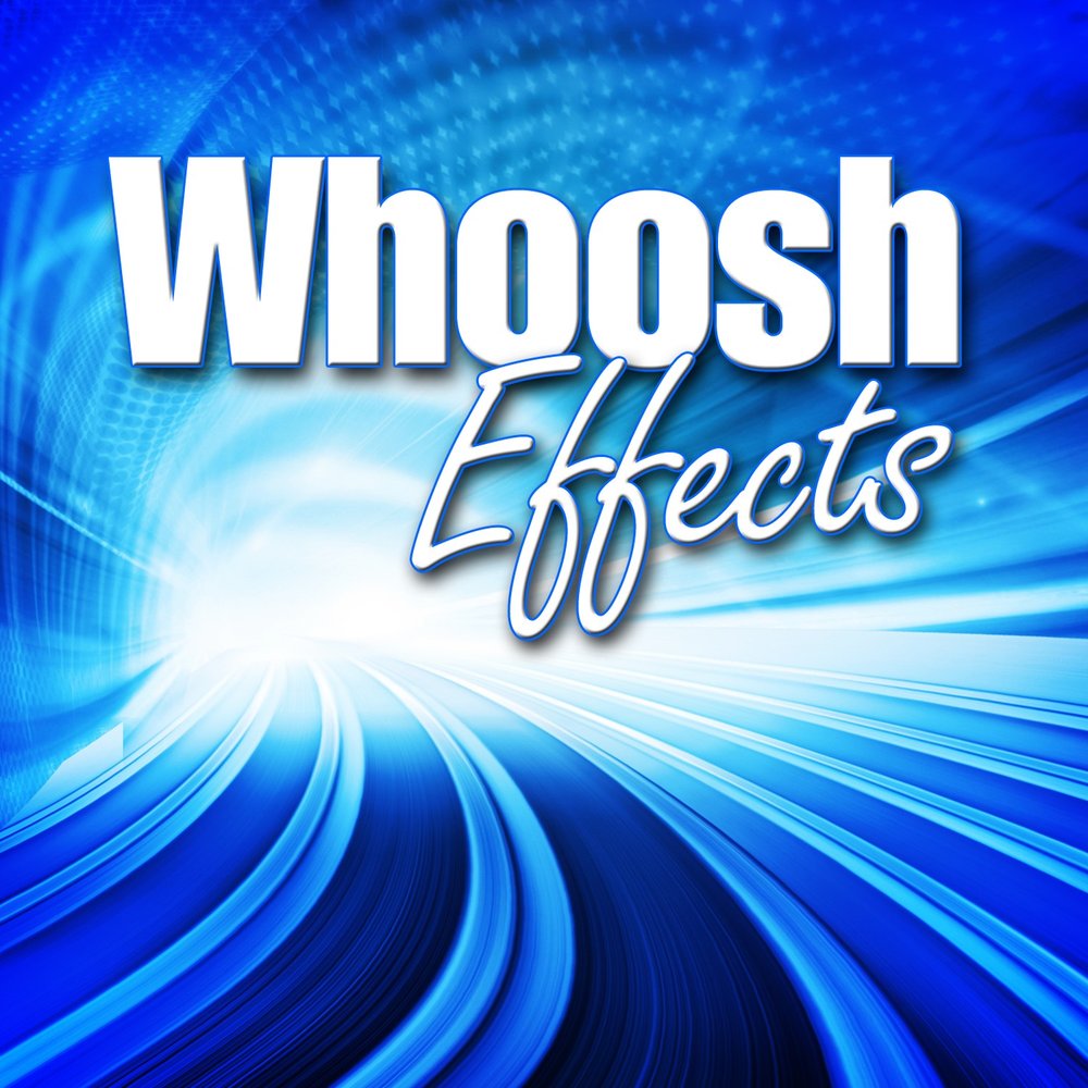 Effects library. Whoosh звук. Whoosh Effect. Whoosh картинки. Sound Effect.