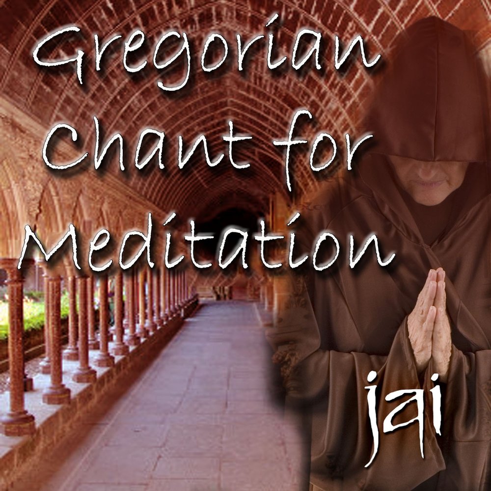 Gregorian chant for meditation