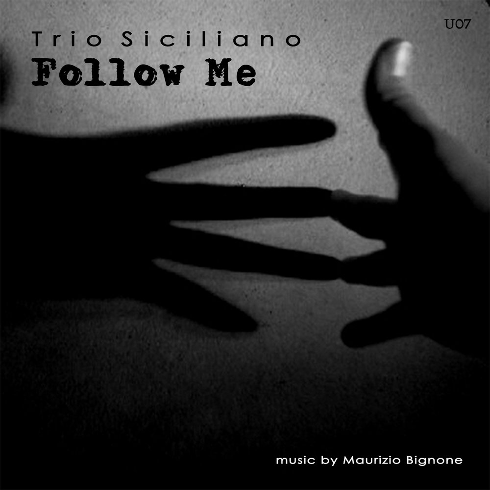 Follow music. Follow me обложка с альбома. Music follow. Maurizio Bignone биография.