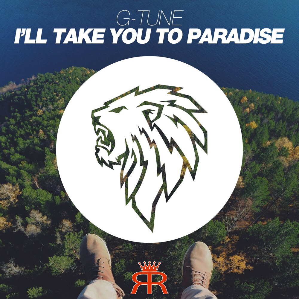 Let me take you to paradise. Let me take you to paradise. Let me take you to paradise. обложка рай. G tune.