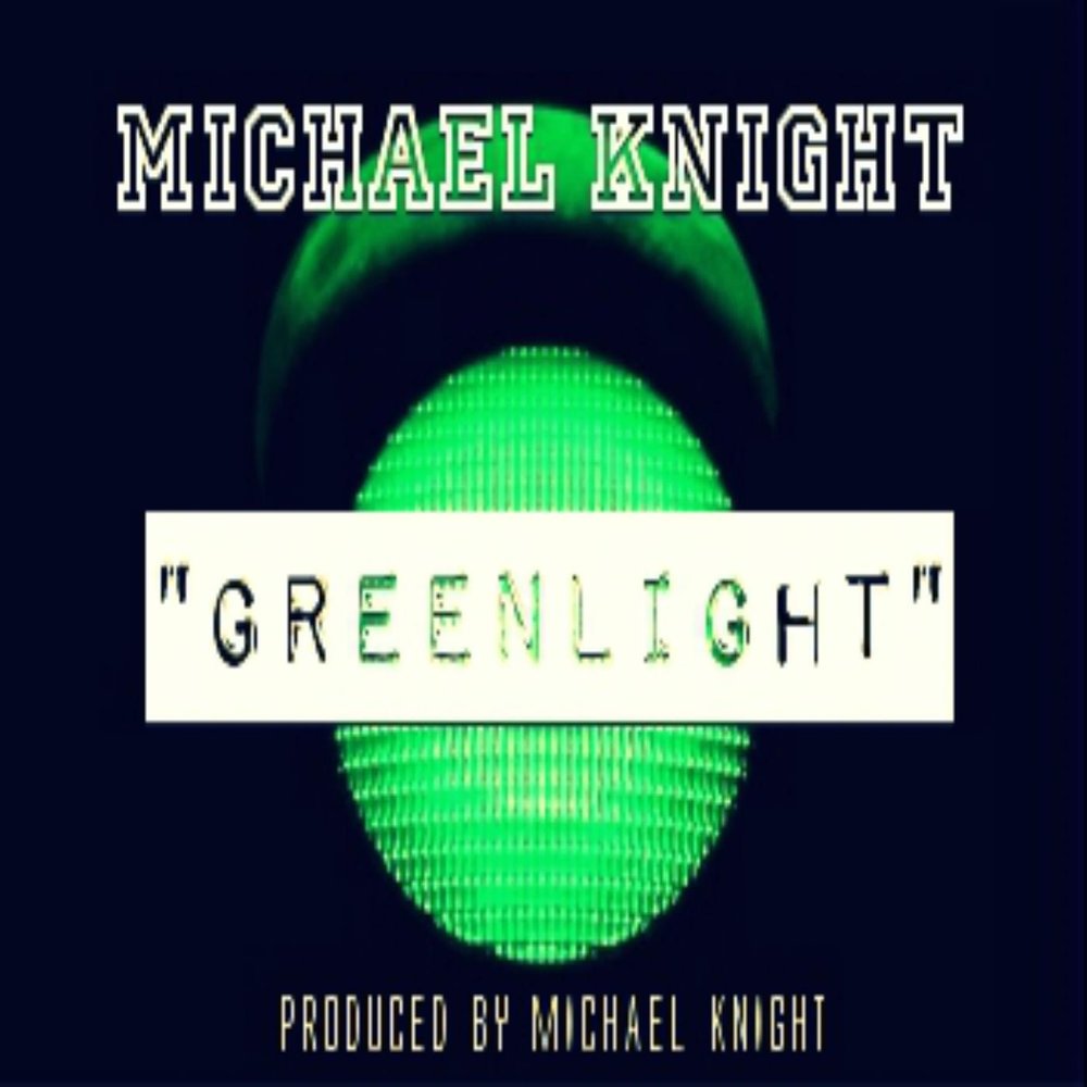 Light mike. Green Light Single Light.