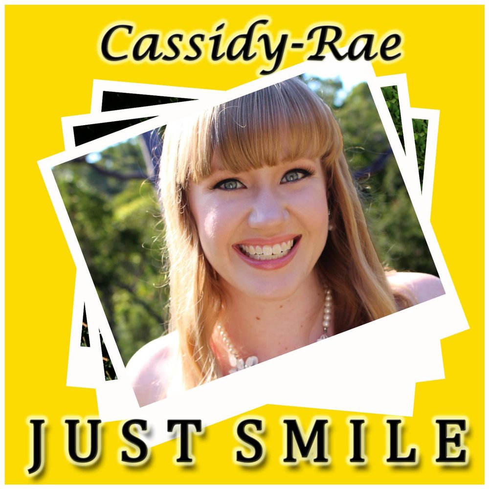 Cassidy Rae. Just smile.