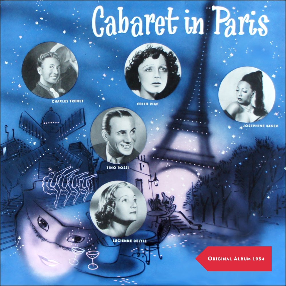 La seine and i cabaret. Edith Piaf je me souviens album. Jazz Lounge - Tino Rossi, Orchestra Raymond Legrand - tout le long des rues.