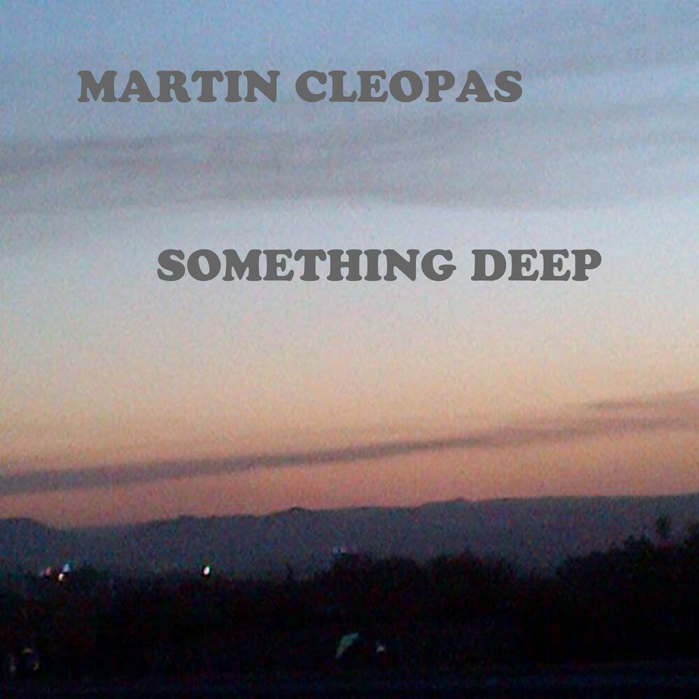Something deep. Something deep