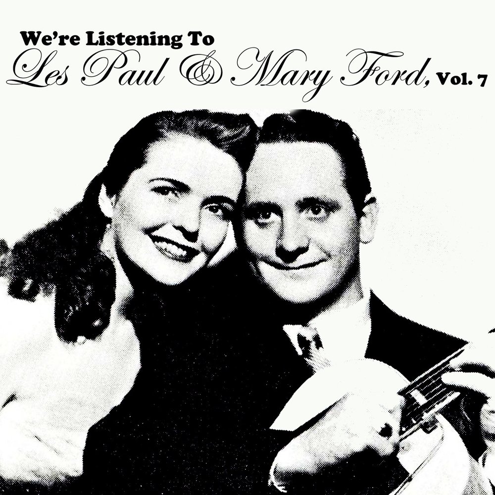 Wife music. Les Paul & Mary Ford. Les Paul Mary Ford стиль музыки. Les Paul Mary Ford цитаты. Mary Ford & les Paul - Johny is the boy for me обложка.