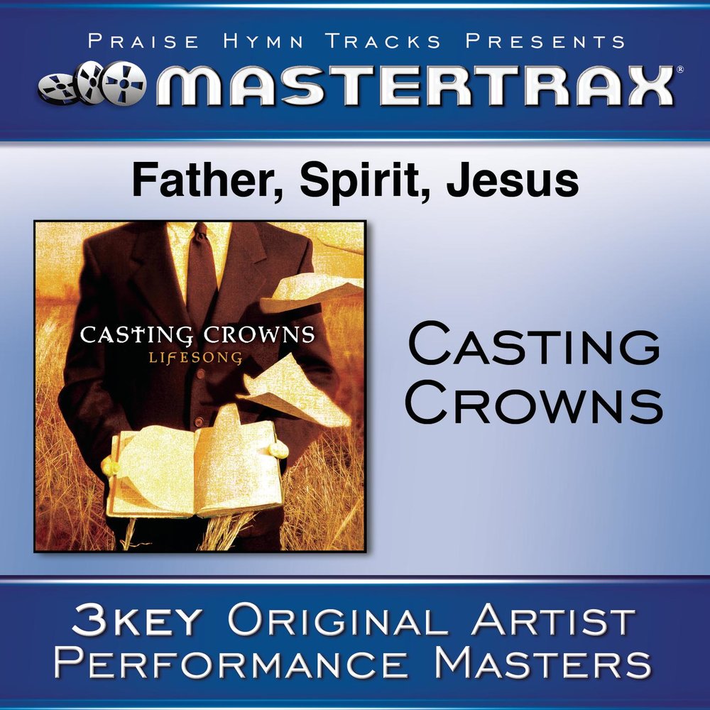 Father spirits. Меню casting Crowns. Кастинг песни. Песни castings. Glass Masquerade.