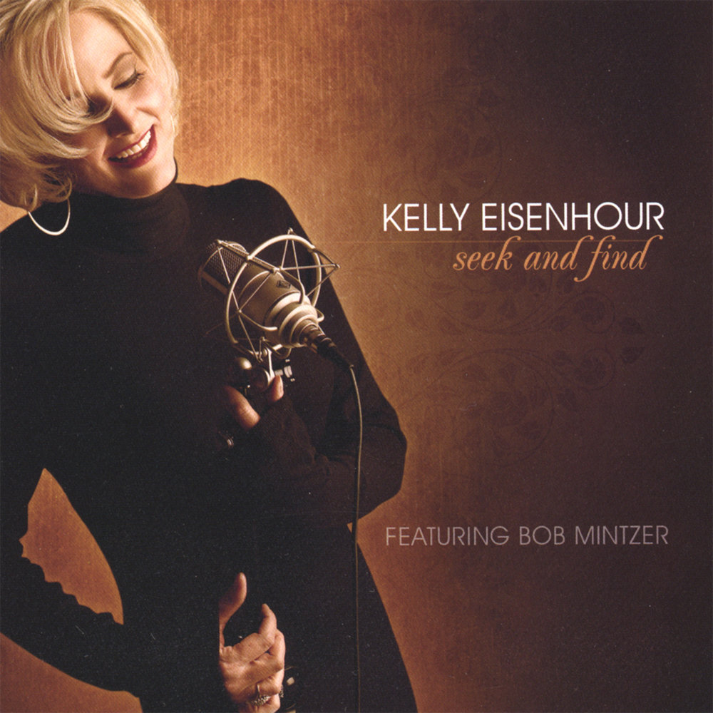 Find you feat ida перевод. Kelly find. Kelly Eisenhour don't blame me. Bob Mintzer Blues.