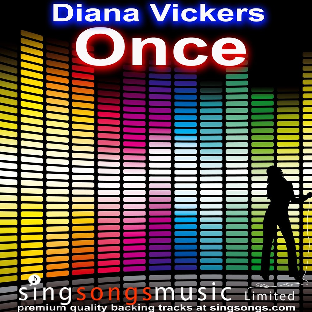 Once слушать. Diana Vickers. Once.. 2010s. Metro Karaoke.