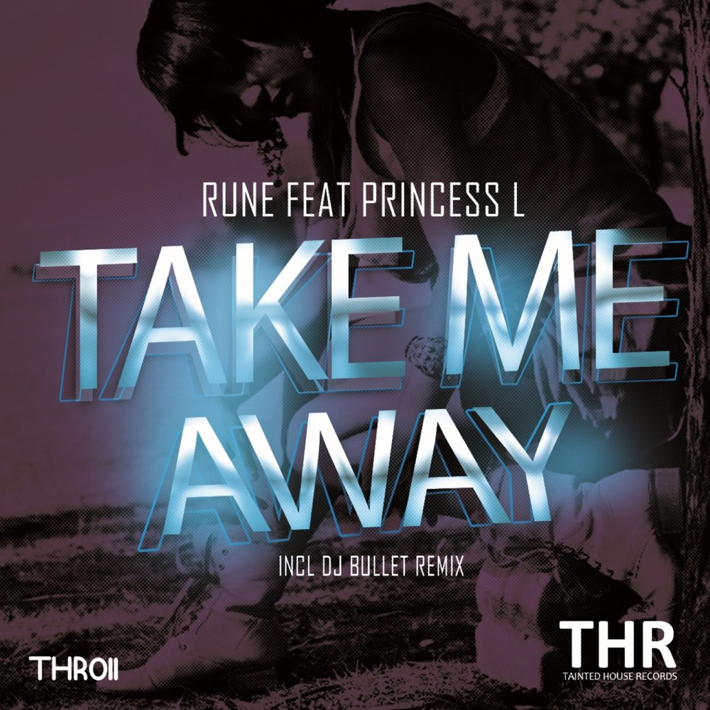 Песня take me. Take me away. Feat Princess. Take the l.