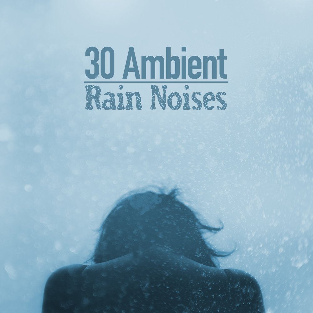 Rain ambience. Noise Rain перевод.