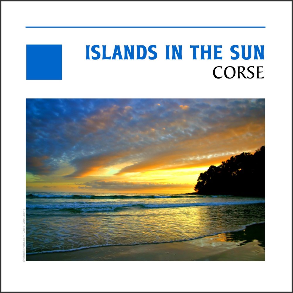 Islands In The Sun - Corsica M1000x1000