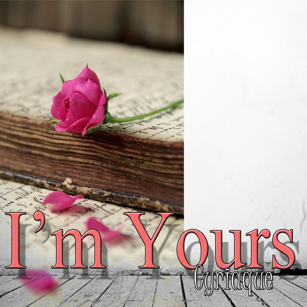 I m yours