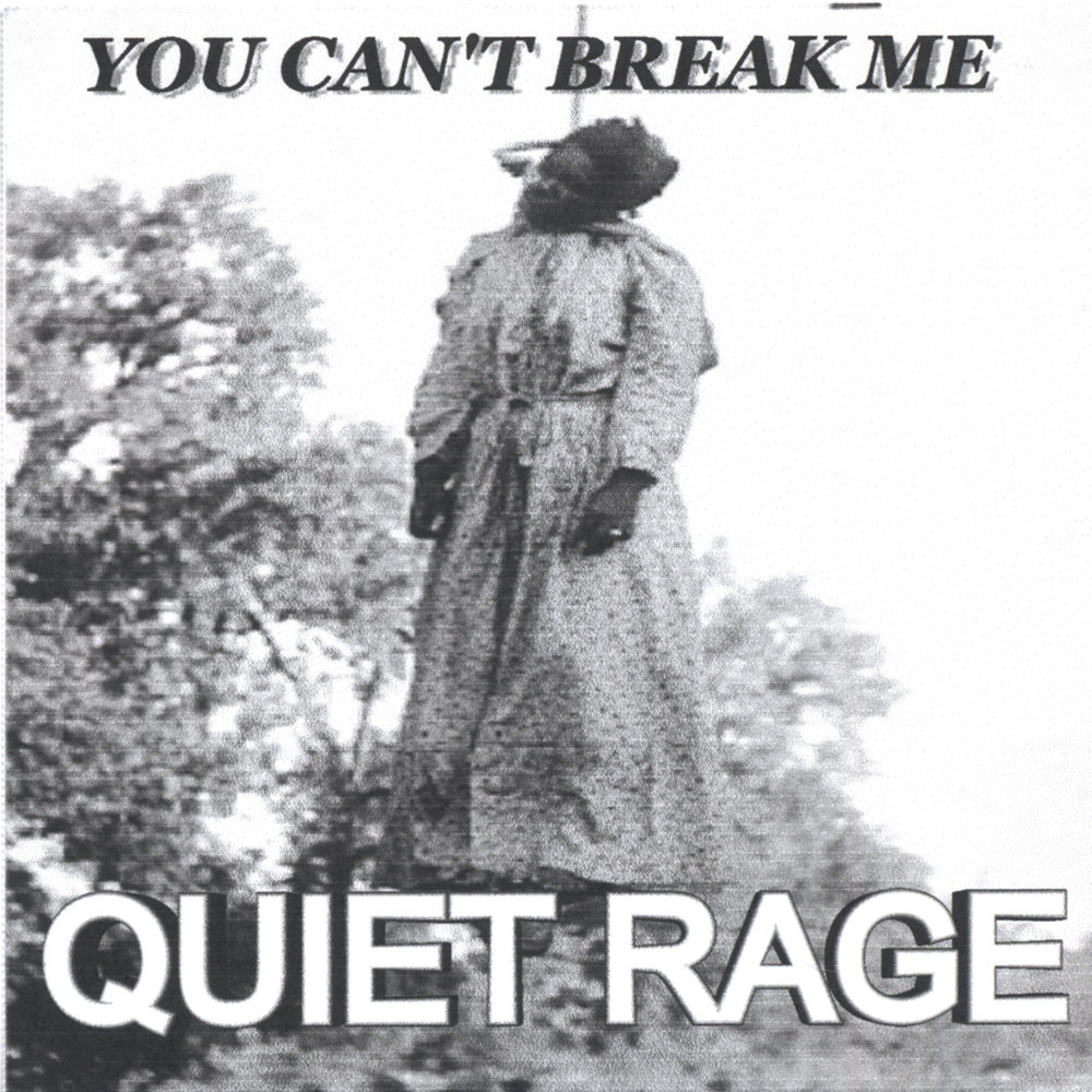 Break the quite. Rage quiet. Quiet feeling.