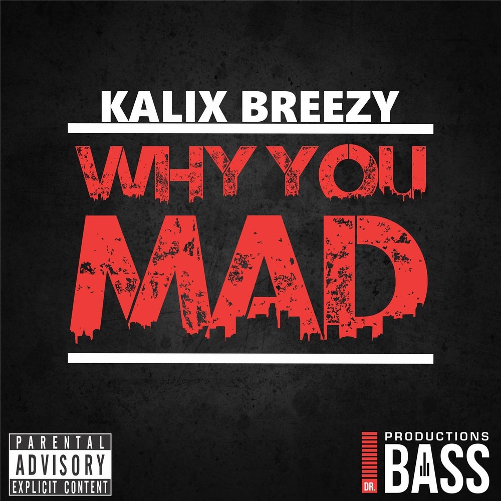 Why you mad. Kalix.