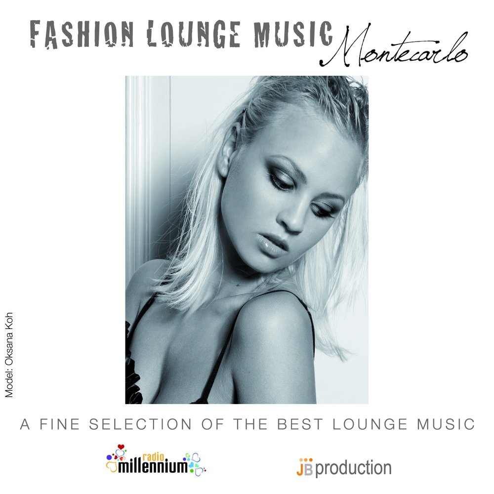 Fashion lounge. The best of Lounge Music.