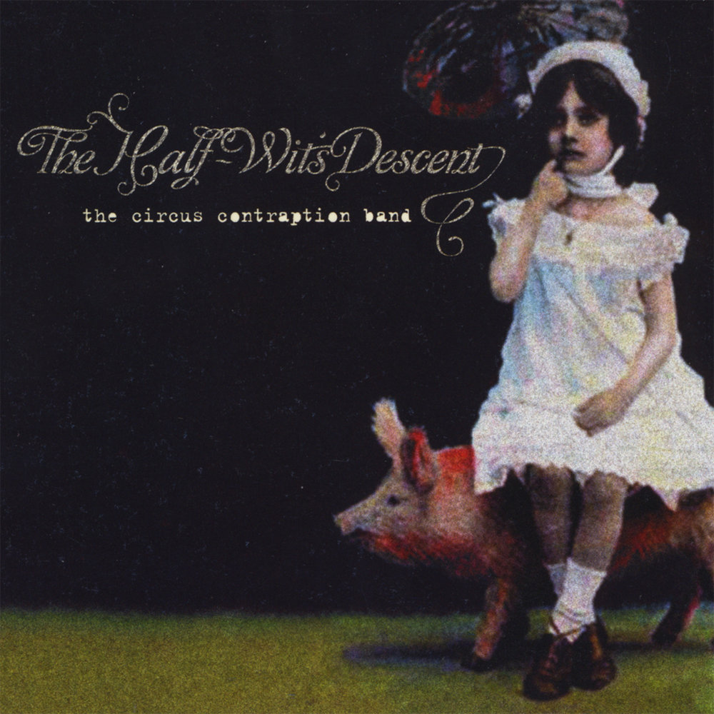 The show to end all shows circus contraption spotify. Circus contraption. Circus contraption надпись. Grand american traveling dime museum. Wicked fascinations.