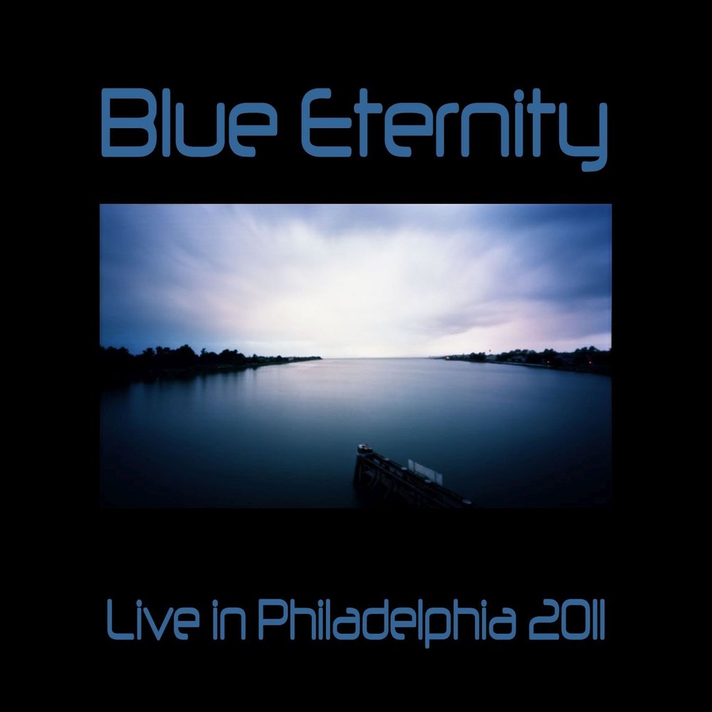 Eternity live. Blue Eternity. Blue Eternity, Concert. Eon синий.