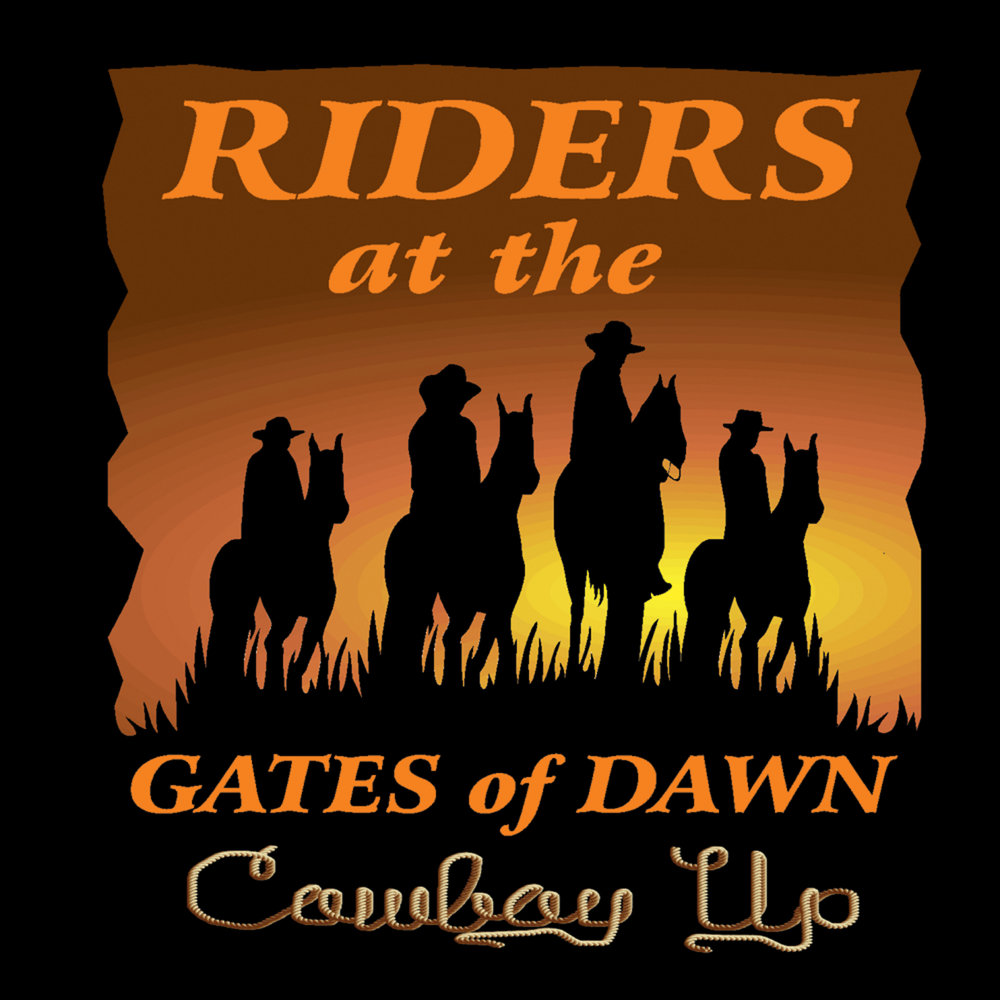 At the gates of dawn. Right Riders. Ковбои радио. Cowboy up песня. Woody's Roundup Riders in the Sky.