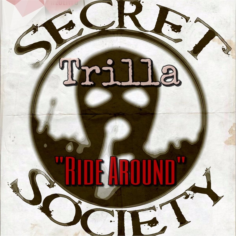 Ride around. Europe Secret Society обложка альбома. Trilla. Ride Society 154.