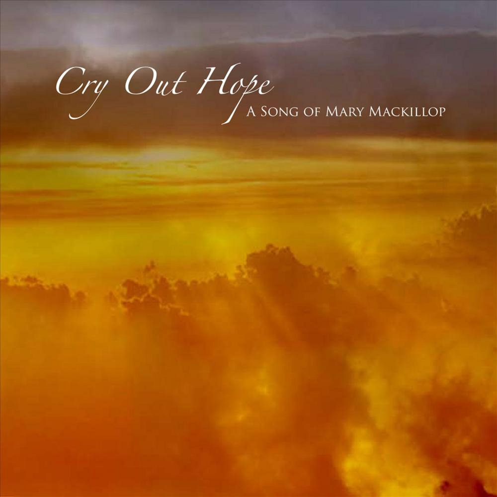 Go out hope. Песня hope. Songs of hope and Freedom. Альбом песни hope. MACKILLOP.