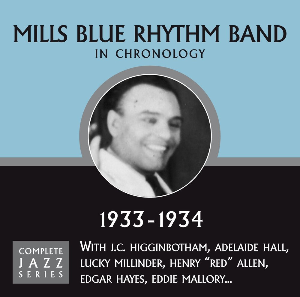 Rhythm go. Mills Blue Rhythm Band биография.