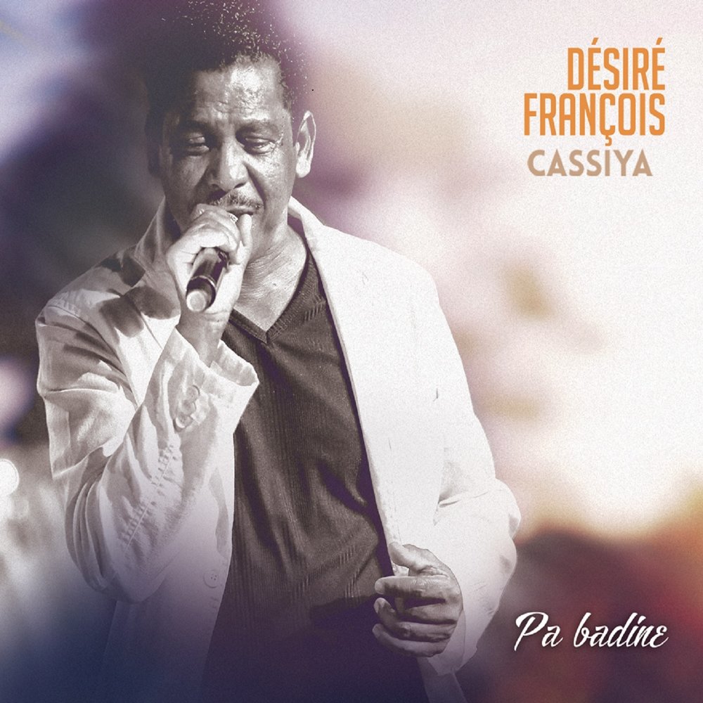 Désiré Francois & Cassiya - Pa badine      M1000x1000