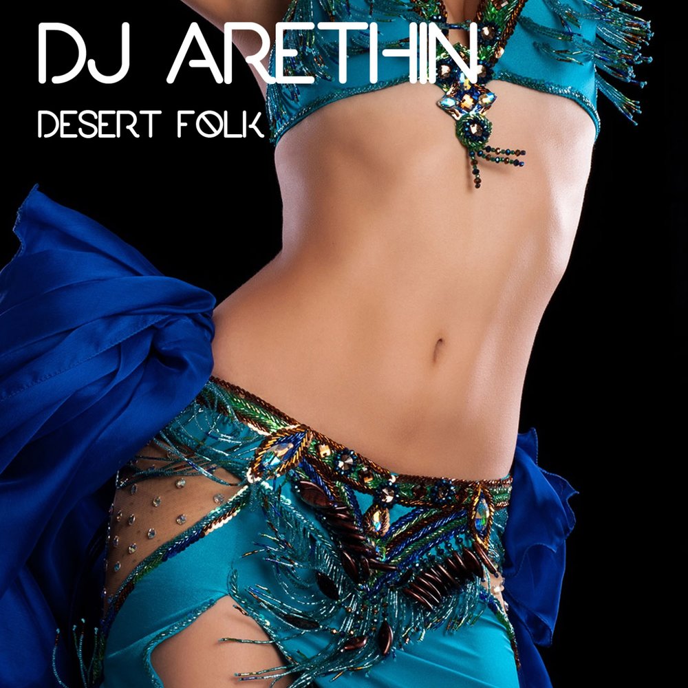Desert Folk - Dj Arethin. 