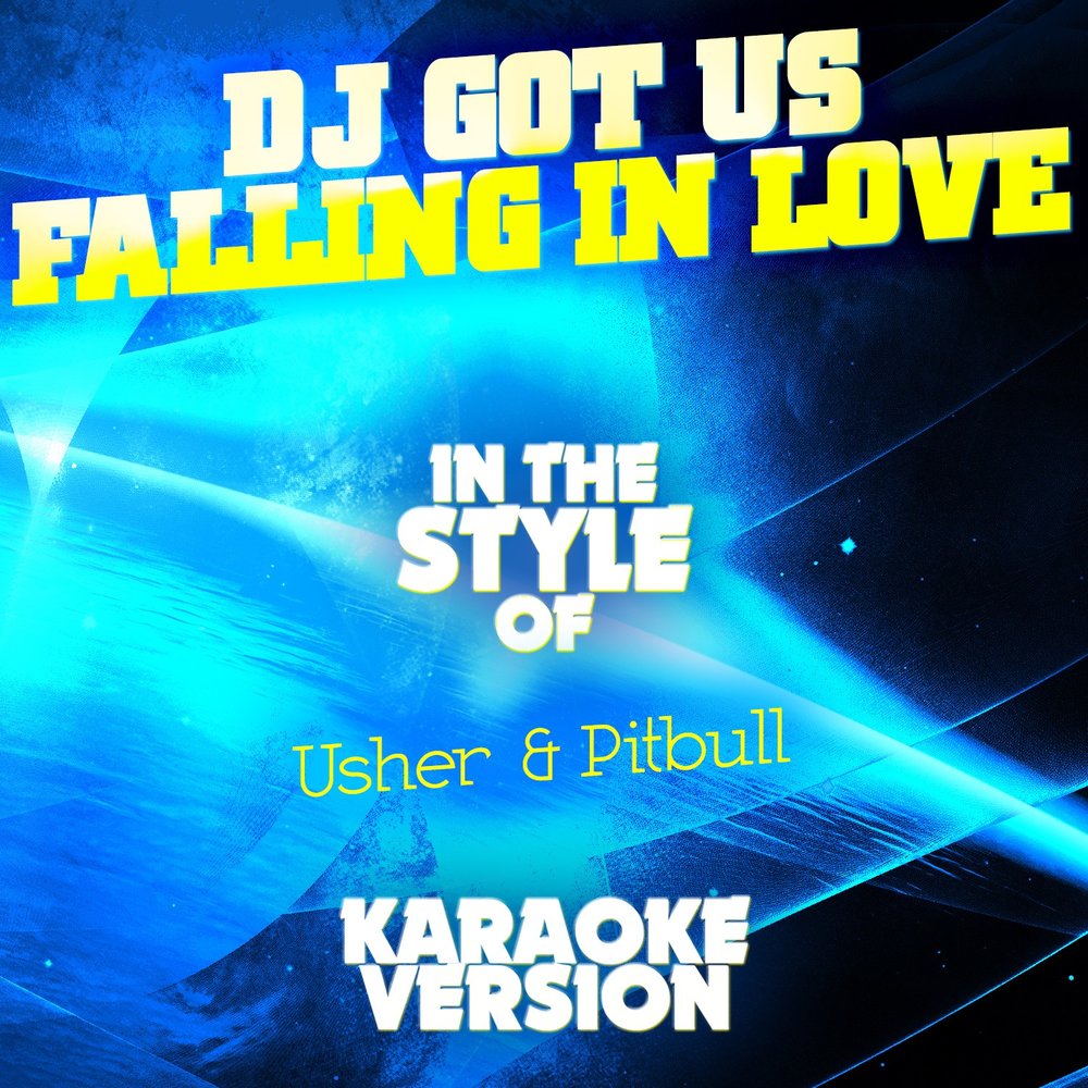 Usher Pitbull. Usher DJ got us Fallin in Love. DJ got us Fallin' in Love Usher feat. Pitbull. Караоке питбуль.