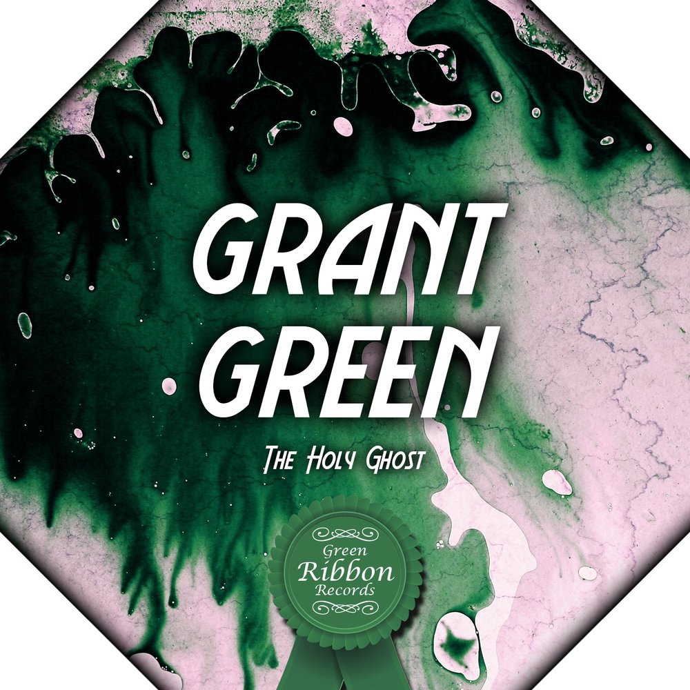 Grant green. Green Grant "Green Street". Grants зеленый. Green Grant "Oleo".