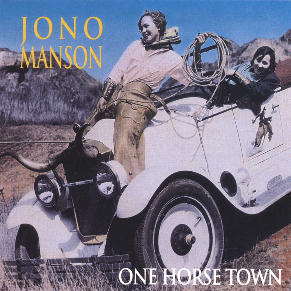 One horse town. Jono Band. Jono i was the one год выпуска. Jono i was the one. Джоно музыка.