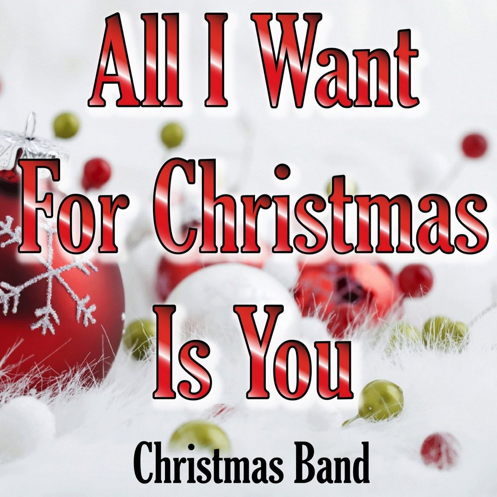 All want for christmas is you. Christmas Band. All i want for Christmas is you. All i want for Christmas is you Корея. From Ashes to New - all i want for Christmas is you.