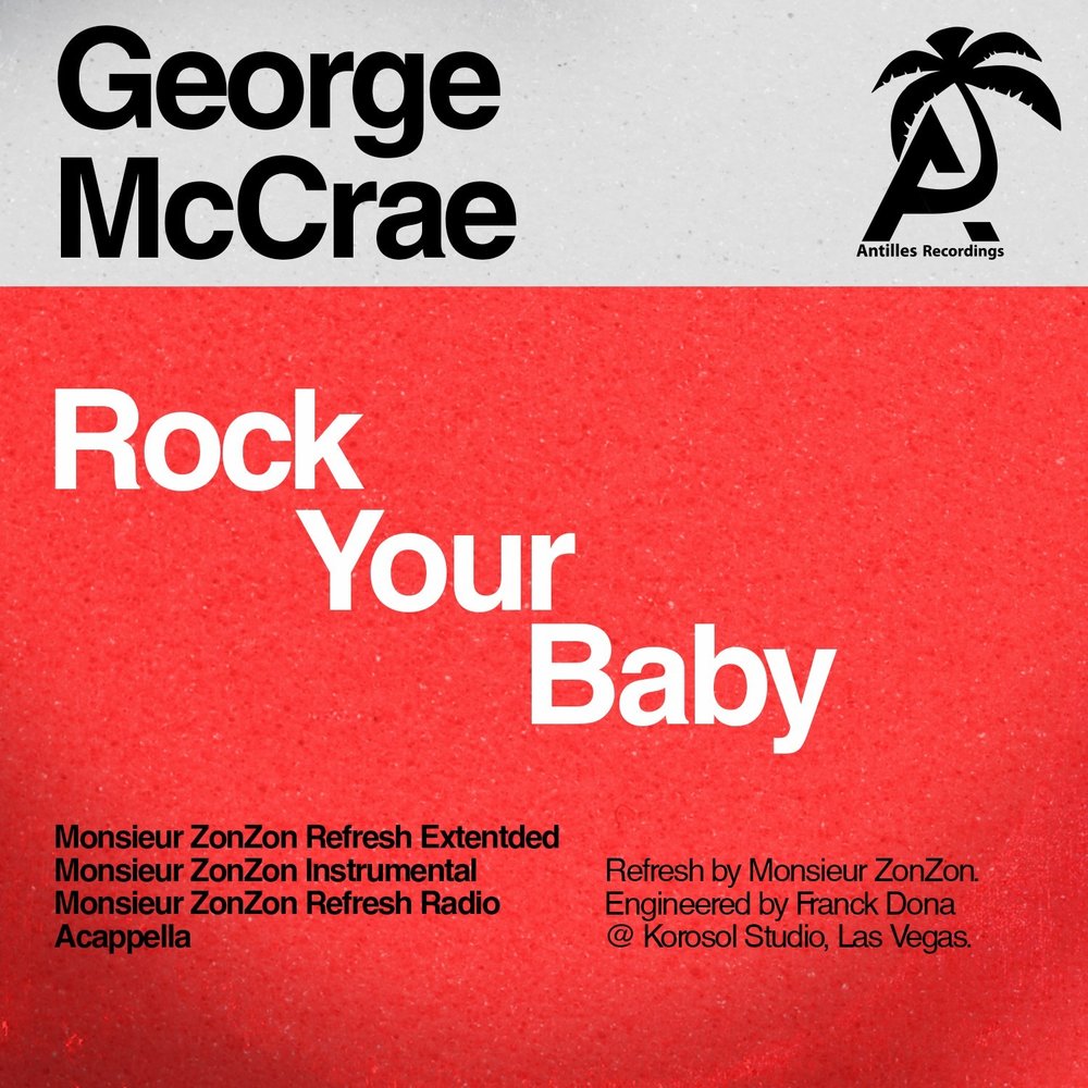 Rock your. George MCCRAE - Rock your Baby. Rock your Baby слушать. ZONZON. Rock your Baby слушать песню.