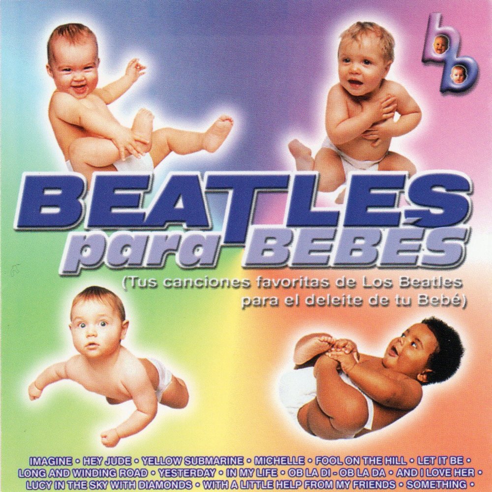 Beatles para Bebes by Cajita Musical