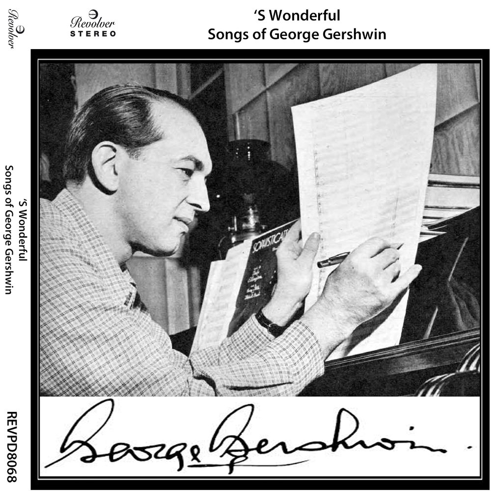 It s wonderful песня. George Gershwin. Произведения Джорджа Гершвина. Творчество Гершвина. Гершвин любимый мой.