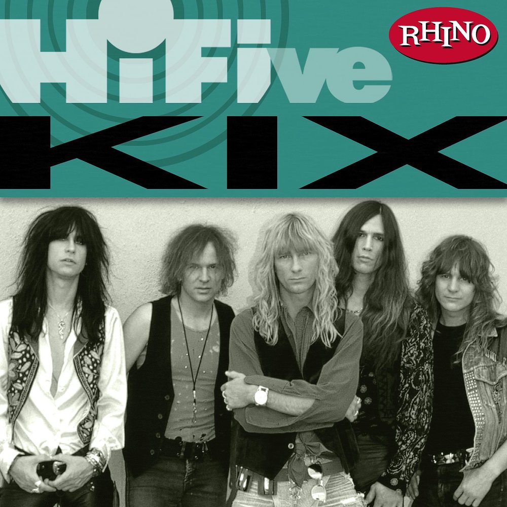 Kix альбом Rhino Hi-Five: Kix слушать онлайн бесплатно на Яндекс Музыке в х...