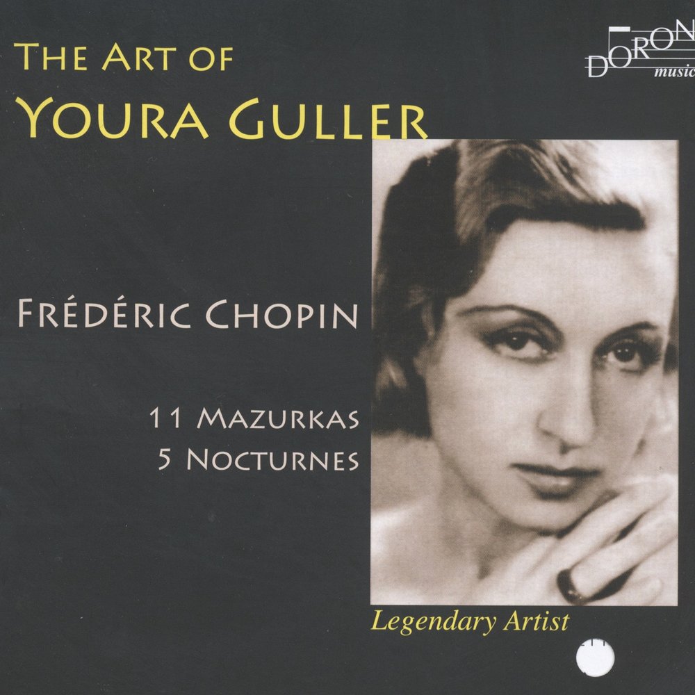 Шопен слушать музыку. The Art of youra guller. Chopin : Nocturnes & Mazurkas. Ольга Гюллер Автор книг.