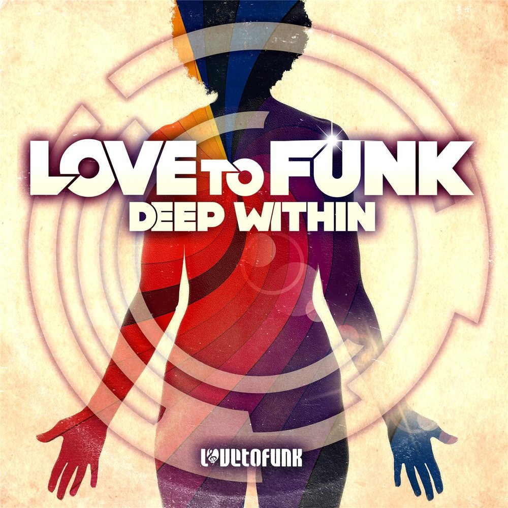 To Funk. Deep Funk. Funk Love. Deep within