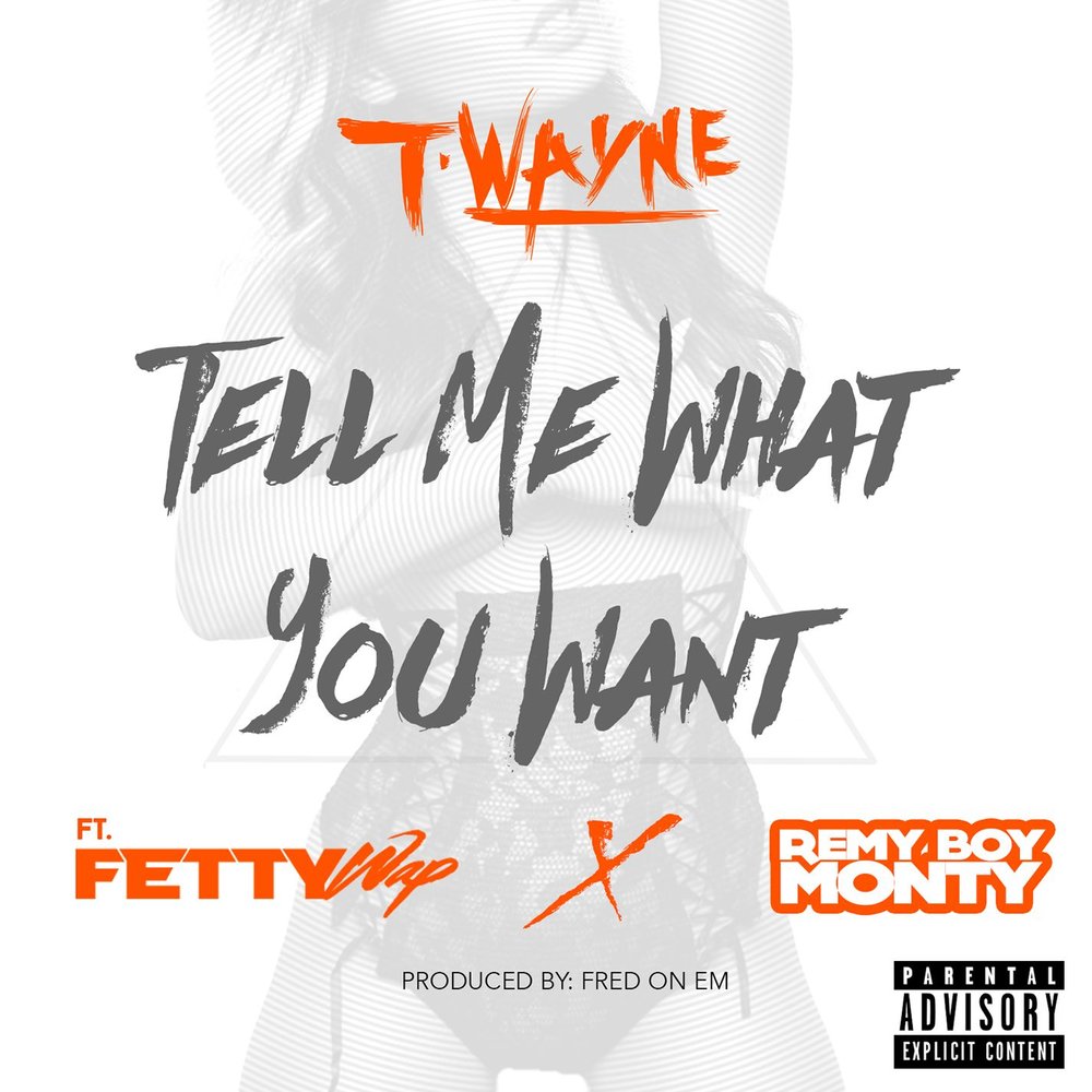 I know what you want feat. Tell me what?. Tell me boy песня. Tell me what you want музыка. Tell me tell me you want me.