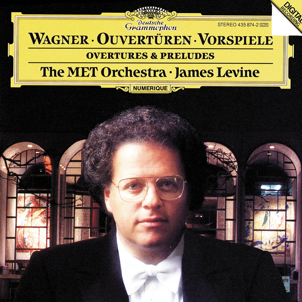 Metropolitan orchestra. Wagner: Overtures & Preludes. Оркестр Вагнера. James Levine. Wagner Opera Orchestra.