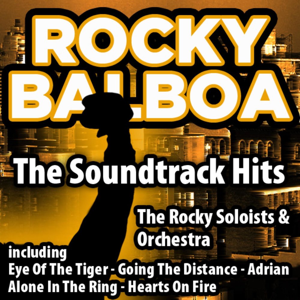 Soundtrack hits. OST Рокки. Fanfare for Rocky. Рокки саундтрек.