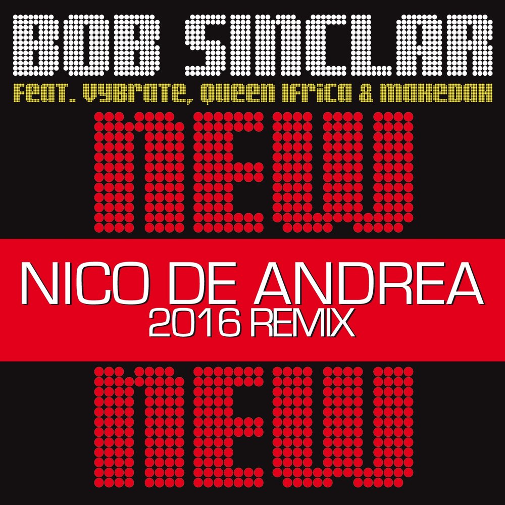 Bob Sinclar - New New New (Avicii Remix). Nico de Andrea & Eli & fur - start the Fire. Bob Sinclar & cutee b feat. Dollarman & big Ali & Makedah - Rock this Party.