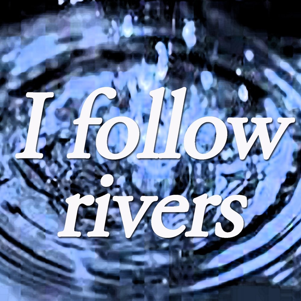 I follow rivers. I follow Rivers Tribute to Lykke li. Follow me Rivers мелодия. I follow Rivers альбом.