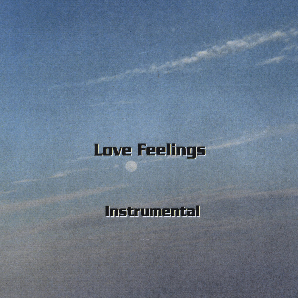 Love feelings. Feeling instrumental