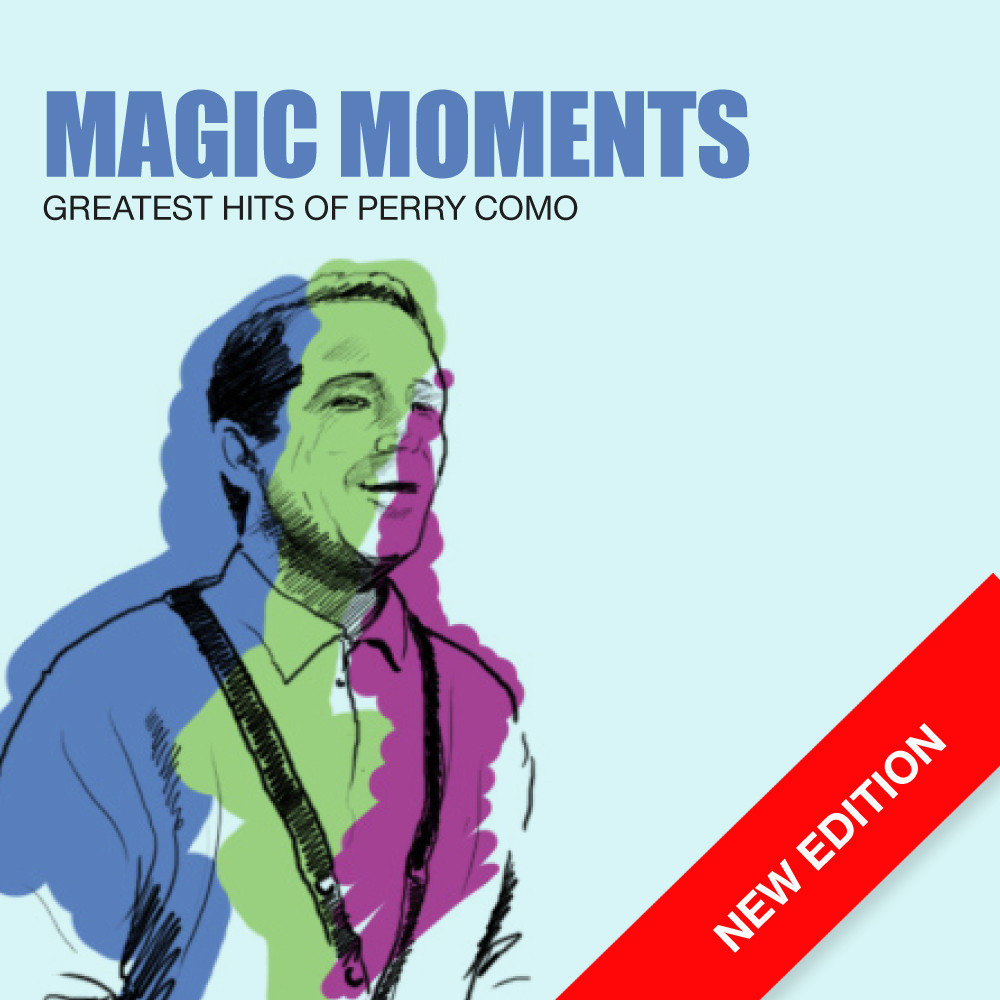 Perry como magic moments. Перри Комо Magic. Magic moments. Perry como - Magic moments 1957. Magic moments Original Perry como.