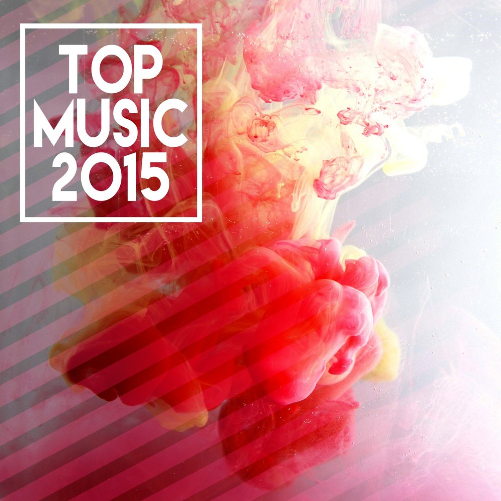 Музыка 2015. Фото Top Music. Top Music for you.