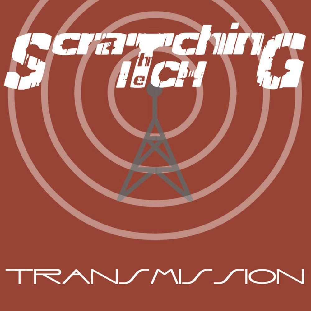 Scratch out. Album transmission. Scratch Band Rock. Itch.