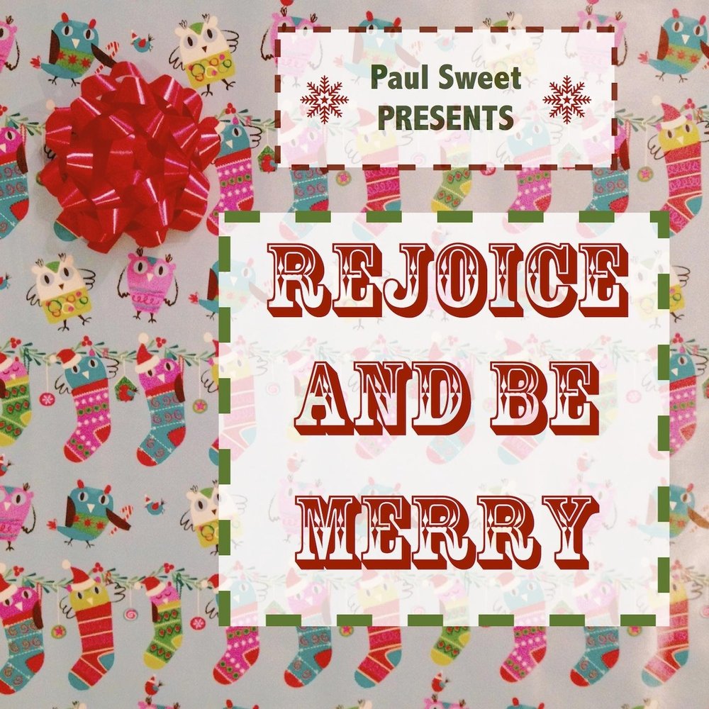 Поля Свит. Paul Sweet. Paul Sweet — rejoice and be Merry Ноты. Paul Sweet rejoice and be Merry Notes.