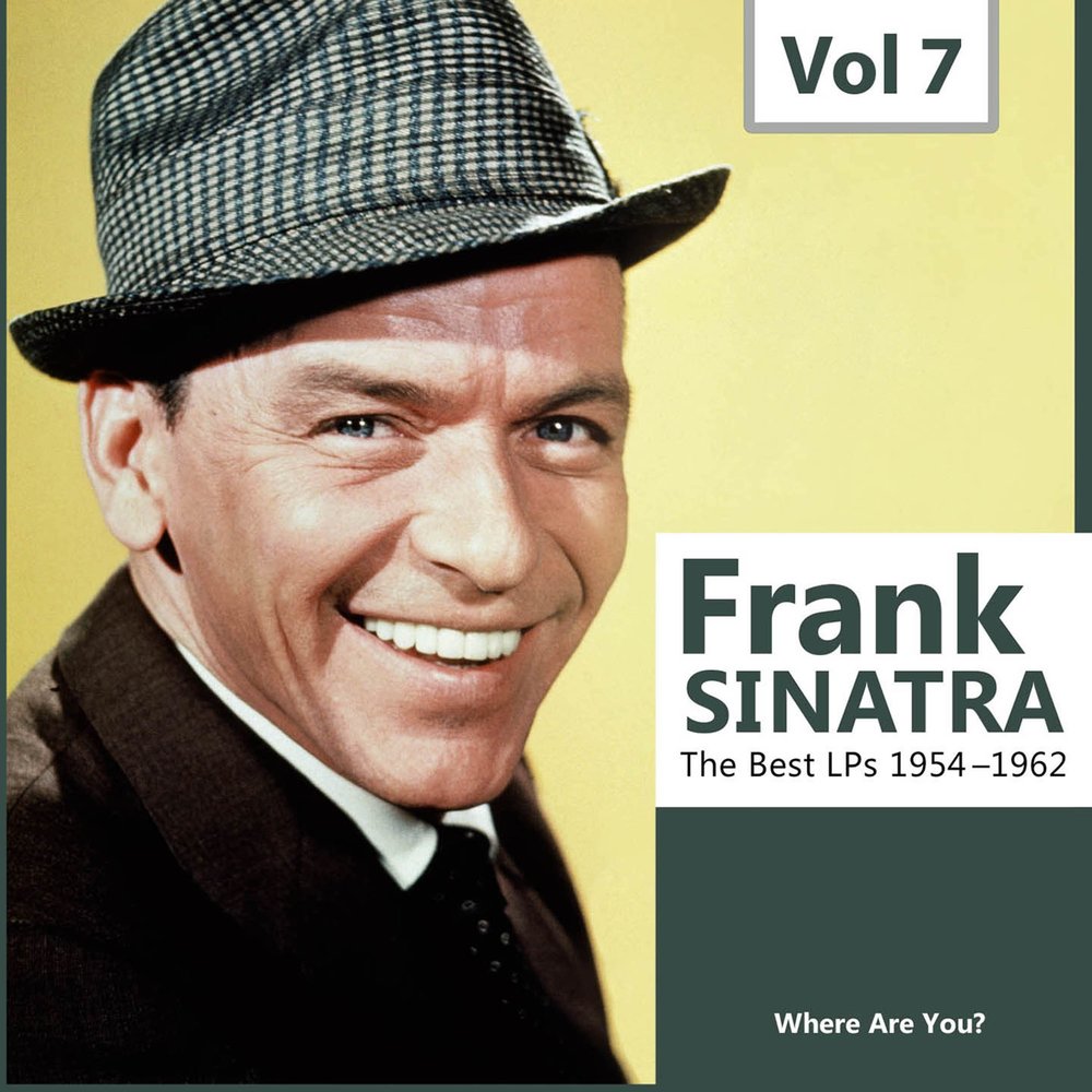 Песня фрэнка синатры на русском языке. Фрэнк Синатра лучшие. Фрэнк Синатра 1998. Frank Sinatra - in the Wee small hours (1955). Jazz Heritage: Frank Sinatra Фрэнк Синатра.