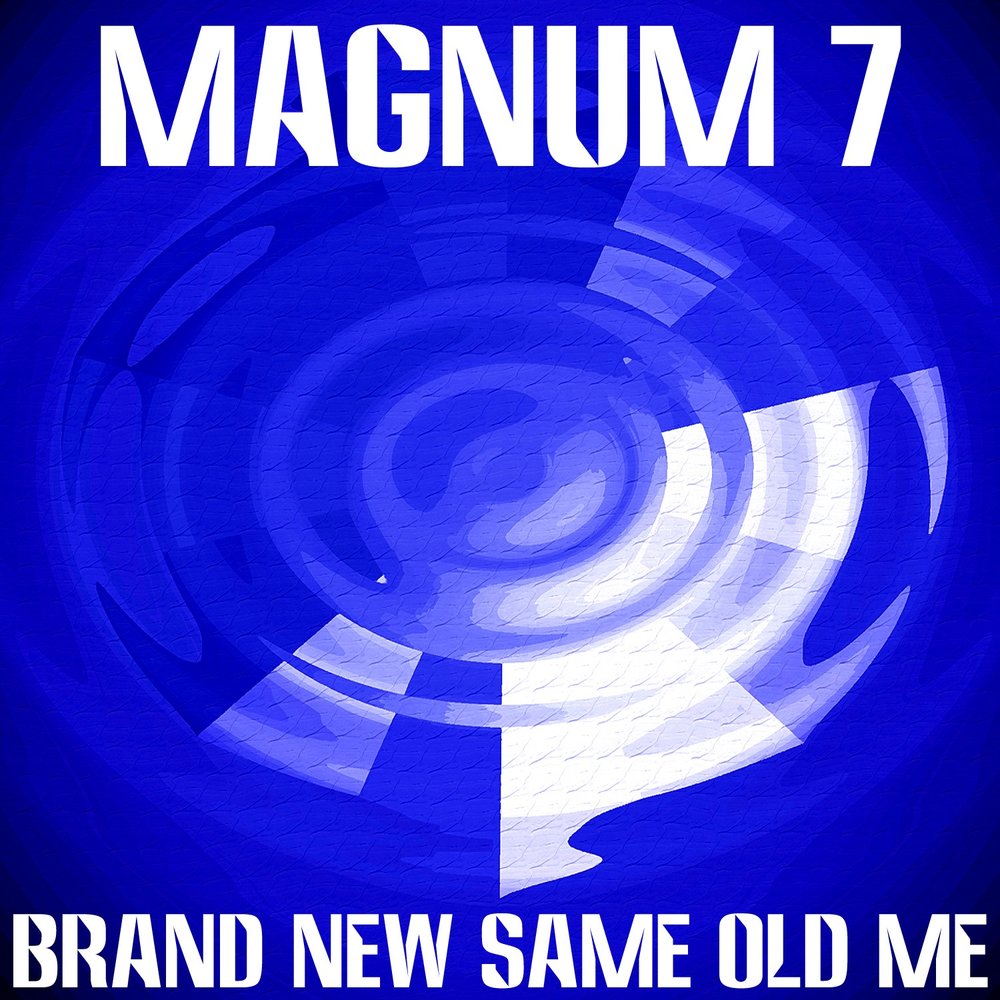 Same new. Песни Magnum. Магнум песни. Brand New morning Magnum. New same.